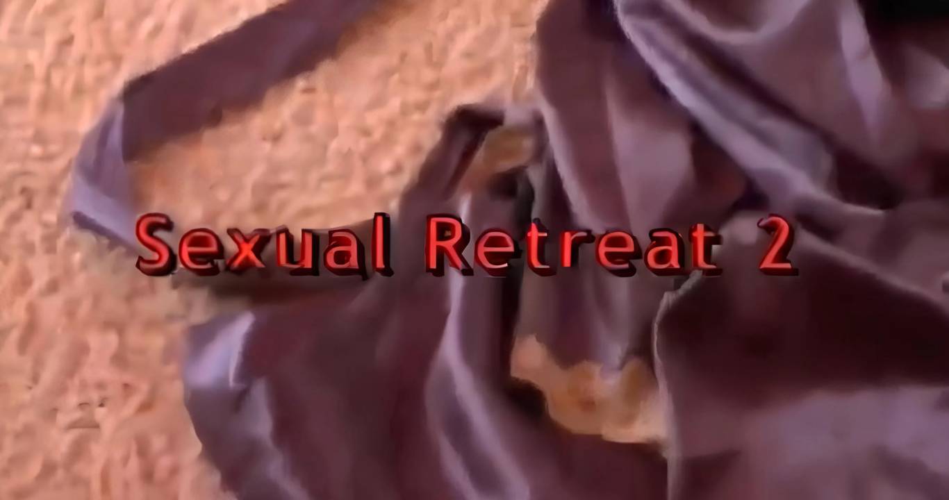 Sexual Retreat 2