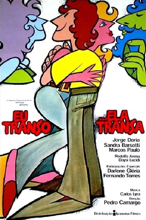 Eu Transo, Ela Transa