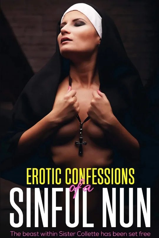 Confessions of a Sinful Nun