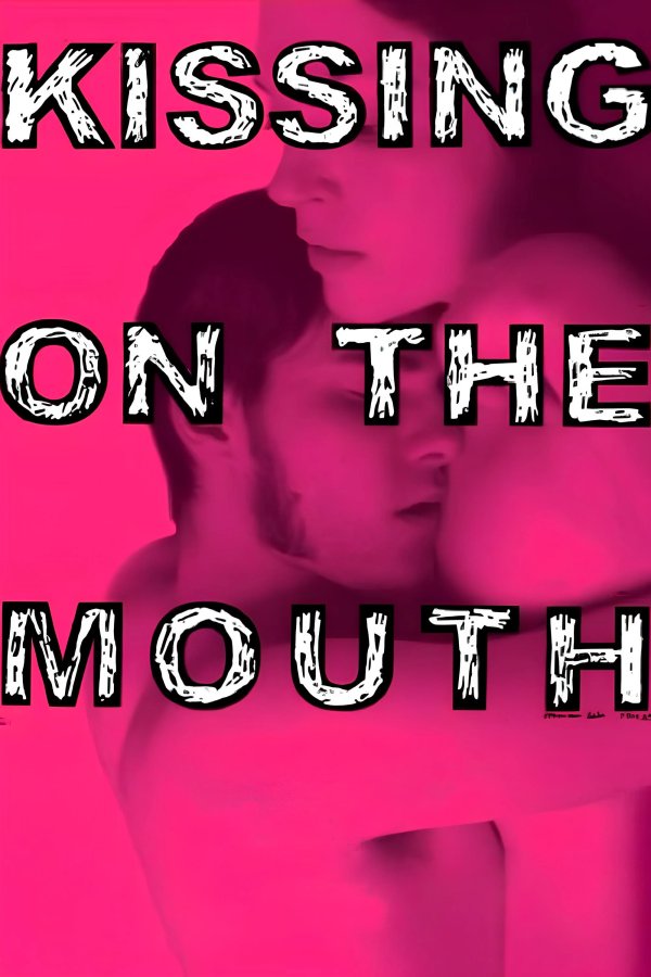 Kissing on the Mouth