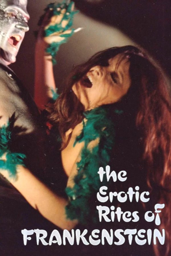The Erotic Rites of Frankenstein