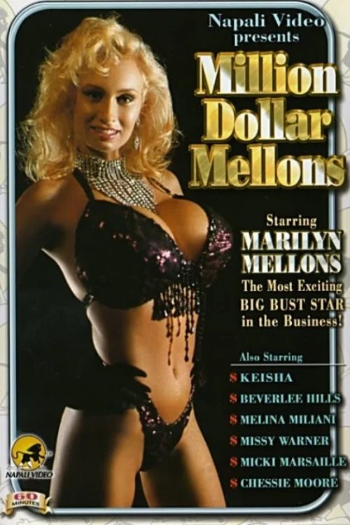 Million Dollar Melons ft. Marilyn Mellons