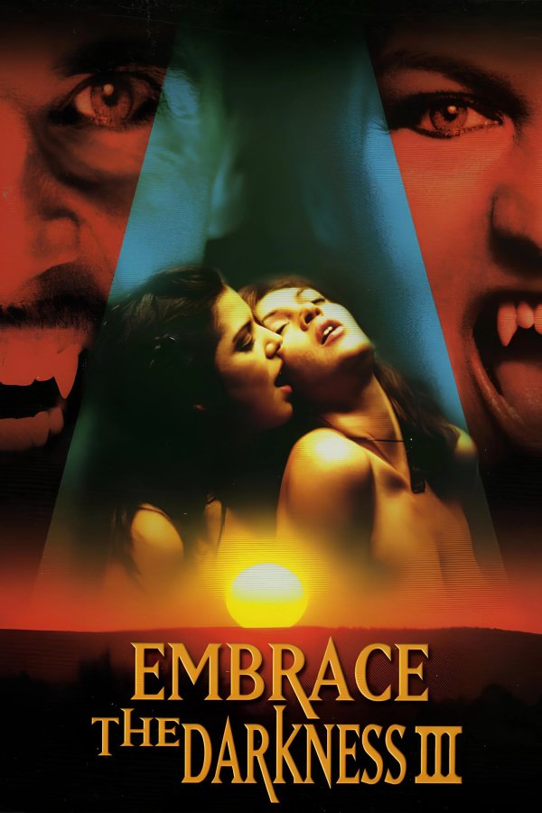 Embrace the Darkness III