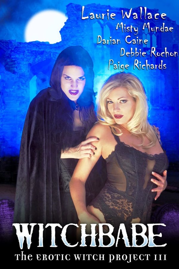 The Erotic Witch Project III: Witchbabe
