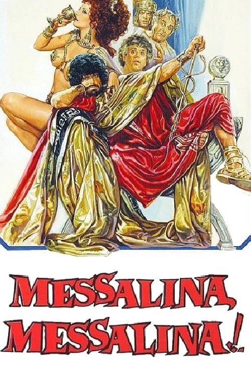 Messalina, Messalina!