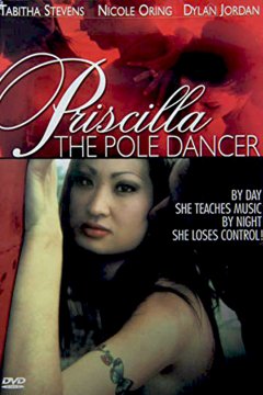 Priscilla the Pole Dancer