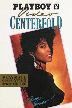 Playboy Video Centerfold: Playmate of the Year Renee Tenison