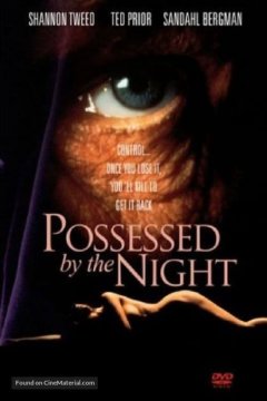 Possessed by the Night