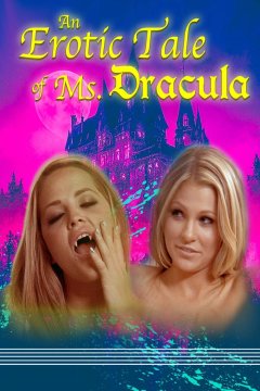 An Erotic Tale of Ms. Dracula