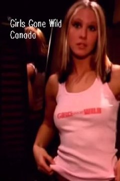 Girls Gone Wild - Canada