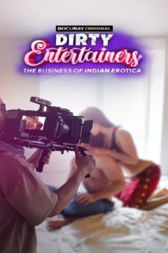 Dirty Entertainers: The Business of Indian Erotica