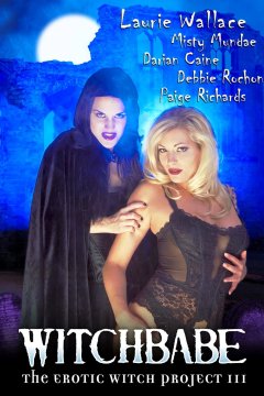 The Erotic Witch Project III: Witchbabe